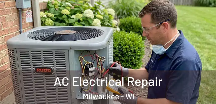 AC Electrical Repair Milwaukee - WI