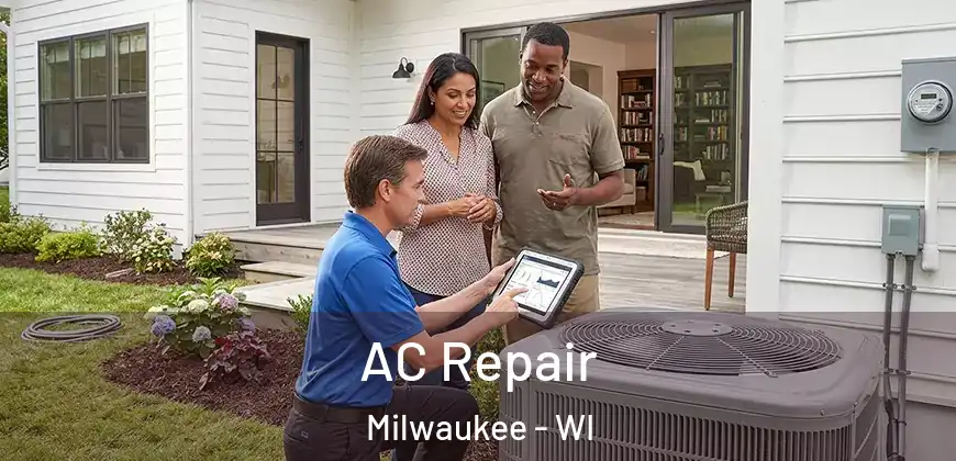  AC Repair Milwaukee - WI
